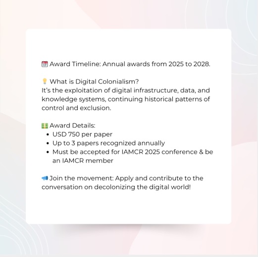 WeiyuZ's tweet photo. Ready to challenge digital colonialism? Submit (1) your abstract to @IAMCRtweets 2025 conference by 7 February 2025 &amp; (2) your full paper to the Decolonising the Digital Award 2025 by 24 March 2025. Join the #south2south conversation! #iamcr2025 #iamcr25
https://t.co/EbQlDf26Gl https://t.co/BkonLm8CpD