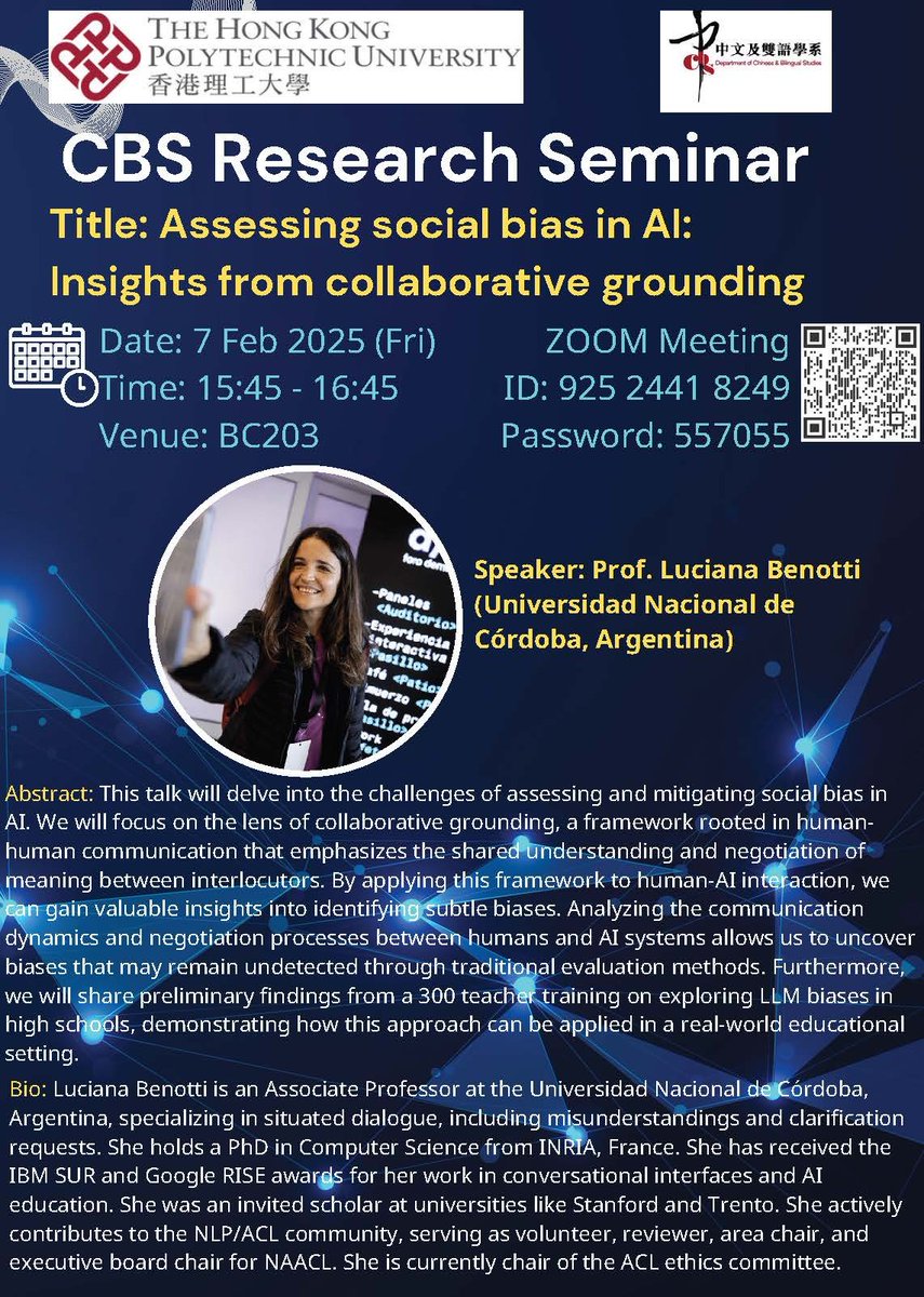 Emmanuele Chersoni (@emmanuelechers1) on Twitter photo Next CBS seminar!
Friday, 7 February, 3:45 PM Hong Kong time
BC203 & on Zoom
Title: Assessing social bias in AI: insights from collaborative grounding
Speaker: Prof. <a href="/LucianaBenotti/">Luciana Benotti</a> (Universidad Nacional de Cordoba, Argentina) Next CBS seminar!
Friday, 7 February, 3:45 PM Hong Kong time
BC203 & on Zoom
Title: Assessing social bias in AI: insights from collaborative grounding
Speaker: Prof. <a href="/LucianaBenotti/">Luciana Benotti</a> (Universidad Nacional de Cordoba, Argentina)