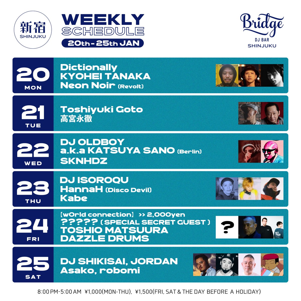 DJ BAR Bridge SHIBUYA / SHINJUKU (@djbarbridge) on Twitter photo 【Bridge SHIBUYA / SHINJUKUの今週のスケジュール】
Bridge、WREP、ENTERは出入り自由! (※金土・祝前日はENTERのみ+500円追加)
<a href="/ToreiDJ/">Rei Taguchi / Torei</a> <a href="/kyoheitanaka_jp/">KYOHEI TANAKA</a> <a href="/EitetsuTakamiya/">高宮永徹</a> <a href="/t0k0t/">SKNHDZ</a>
<a href="/dj_isoroqu/">加藤和行</a> <a href="/HtheMaximum/">ハンナ</a> <a href="/Firoshi1/">川辺ヒロシ</a> <a href="/_q6bd9p_/">FELINE</a> <a href="/DJNORI30/">前川範久</a> <a href="/DJ_SHIKISAI/">DJ SHIKISAI</a> <a href="/DJ0RDAN/">JORDAN / dj0rdan</a> <a href="/robomi_OS/">robomi</a> <a href="/AntalRushHour/">Antal</a> 【Bridge SHIBUYA / SHINJUKUの今週のスケジュール】
Bridge、WREP、ENTERは出入り自由! (※金土・祝前日はENTERのみ+500円追加)
<a href="/ToreiDJ/">Rei Taguchi / Torei</a> <a href="/kyoheitanaka_jp/">KYOHEI TANAKA</a> <a href="/EitetsuTakamiya/">高宮永徹</a> <a href="/t0k0t/">SKNHDZ</a>
<a href="/dj_isoroqu/">加藤和行</a> <a href="/HtheMaximum/">ハンナ</a> <a href="/Firoshi1/">川辺ヒロシ</a> <a href="/_q6bd9p_/">FELINE</a> <a href="/DJNORI30/">前川範久</a> <a href="/DJ_SHIKISAI/">DJ SHIKISAI</a> <a href="/DJ0RDAN/">JORDAN / dj0rdan</a> <a href="/robomi_OS/">robomi</a> <a href="/AntalRushHour/">Antal</a>