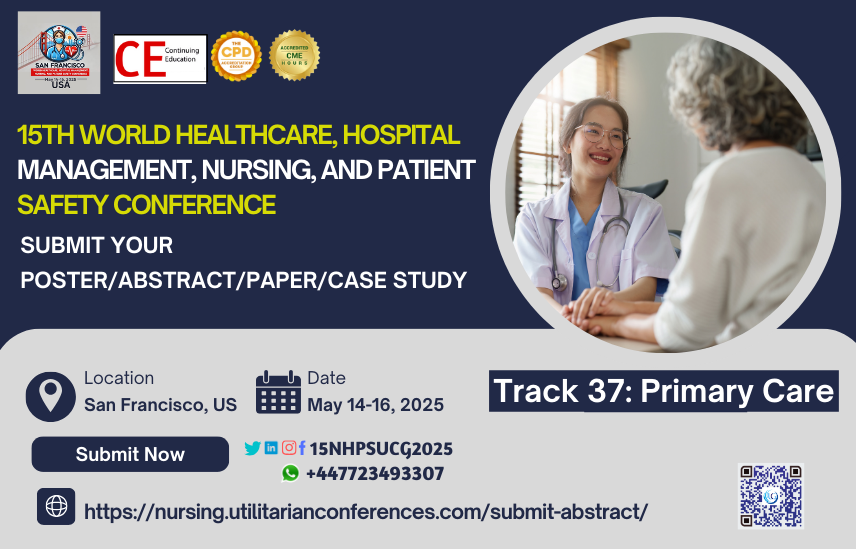 NursingUCG's tweet image. Submit Your Abstract for the 15th World Healthcare, Hospital Management, Nursing, and Patient Safety Summit!
Event Dates: May 14-16, 2025
Venue: San Francisco, USA

 Submit Your Abstract Here: nursing.utilitarianconferences.com/submit-abstract
Deadline: January 31, 2025

#15NHPSUCG2025 #SubmitAbstract