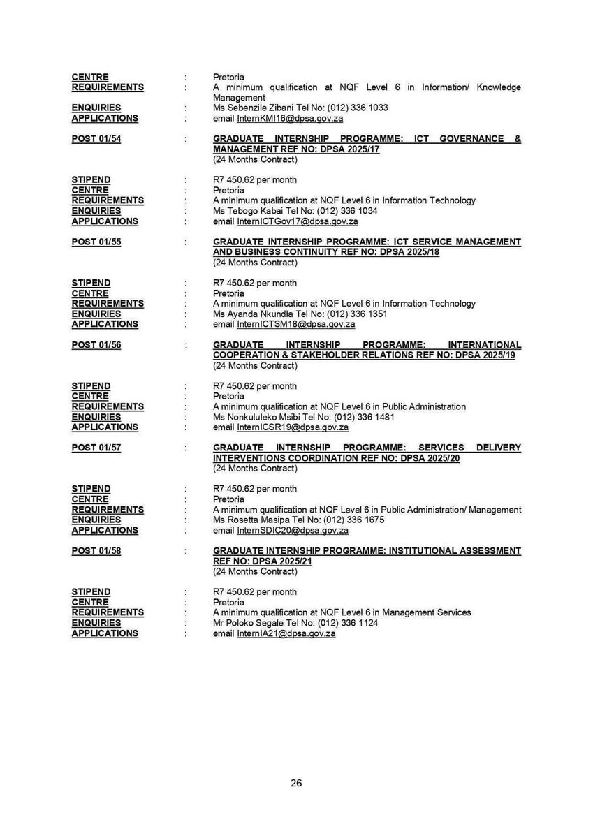 Internships (many posts)
Various Fields 
 
Department of Public Service and Administration

03 February 2025