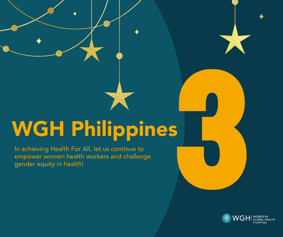 WGH Philippines is celebrating its third year! We hope to continue to uplift the importance of the role of women in health. We will continue to unite women healthcare workers and leaders towards achieving gender equity.