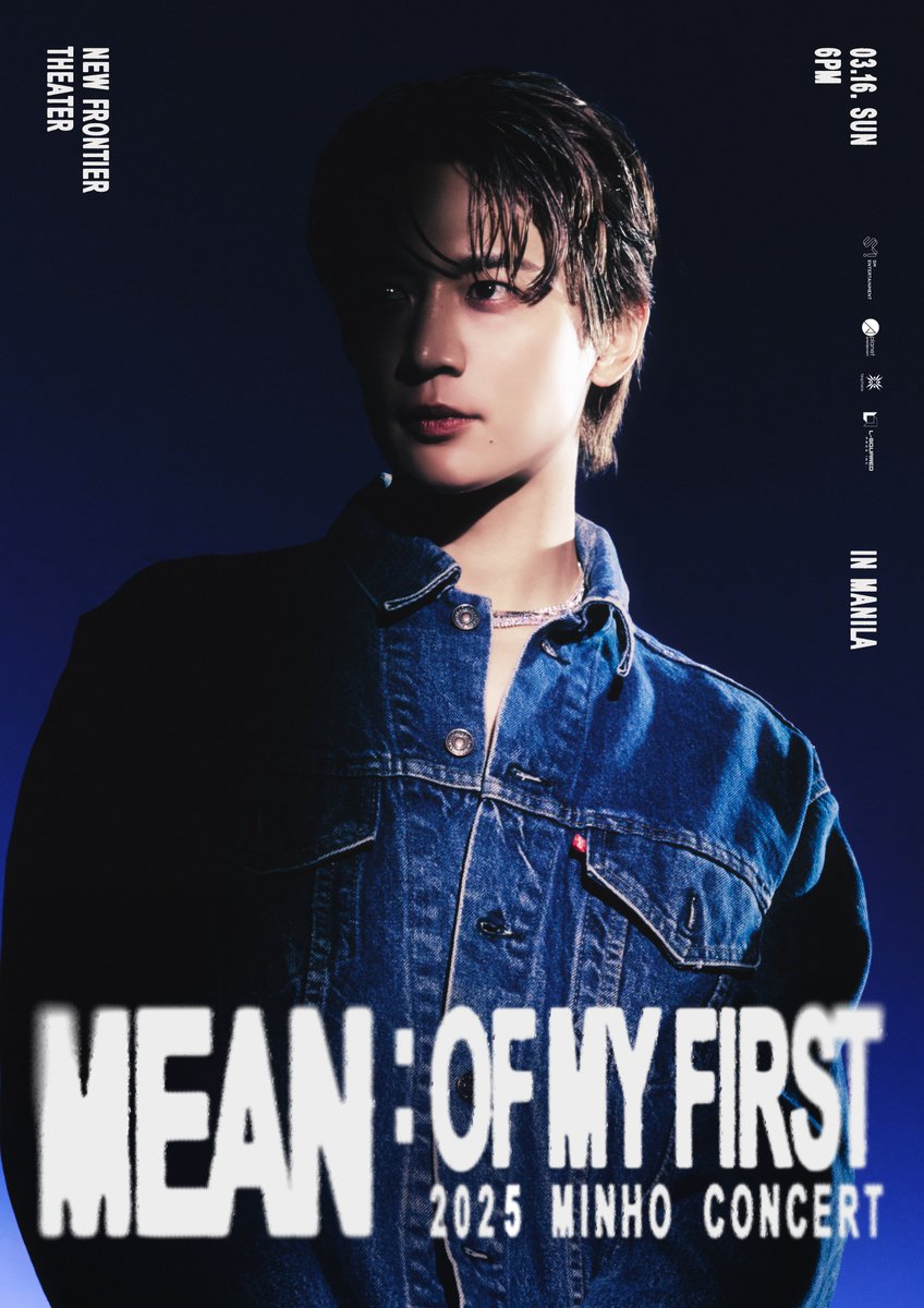 LSquaredProdPH's tweet photo. Get ready for 2025 MINHO CONCERT <MEAN : of my first> IN MANILA. Don’t miss the chance to witness his charisma live!

🗓️ March. 16, 2025 | 6PM
📍 New Frontier Theater

🎟 𝐒𝐇𝐈𝐍𝐞𝐞 𝐖𝐎𝐑𝐋𝐃 𝐌𝐞𝐦𝐛𝐞𝐫𝐬𝐡𝐢𝐩 (𝐆𝐋) 𝐏𝐫𝐞-𝐒𝐚𝐥𝐞: From 10:00AM - 9:59:59PM (PHT) January 31, 2025
🔗 https://t.co/PZo1gINVgE 

🎟 𝐆𝐞𝐧𝐞𝐫𝐚𝐥 𝐨𝐧 𝐬𝐚𝐥𝐞: February 1, 2025 at  12:00NN (PHT)
🔗 https://t.co/PZo1gINVgE or to any TicketNet Outlets

#MINHO #민호 
#SHINee #샤이니
#2025MINHOCONCERT #MEANOFMYFIRST_MANILA
#민오브마이퍼스트_마닐라 #민호마이퍼스트 
#LSquaredProdPH