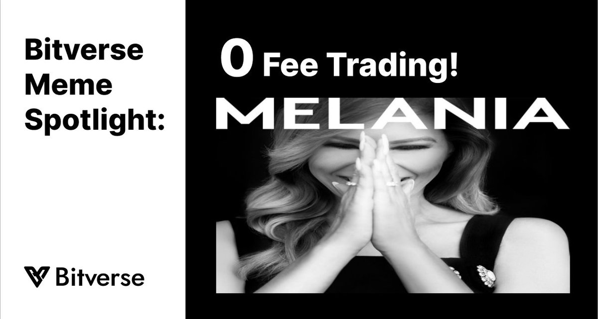 BitverseApp's tweet photo. 🔥BV Meme Spotlight

Based on today’s on-chain rankings,  $MELANIA is making waves! So, we’re giving it 1 week of 0-fee trading on Bitverse! 🎉

$MELANIA @MELANIATRUMP
💰 Ca: FUAfBo2jgks6gB4Z4LfZkqSZgzNucisEHqnNebaRxM1P

⚠️ Disclaimer: Data is sourced from third-party platforms. Meme coins are highly volatile—DYOR!

💎 Trade now on Bitverse and get ready for our upcoming #airdrop! 
🔗 https://t.co/V4ClIelDgT

#Crypto #MemeTokens #Bitverse #TradeToEarn #MELANIA
