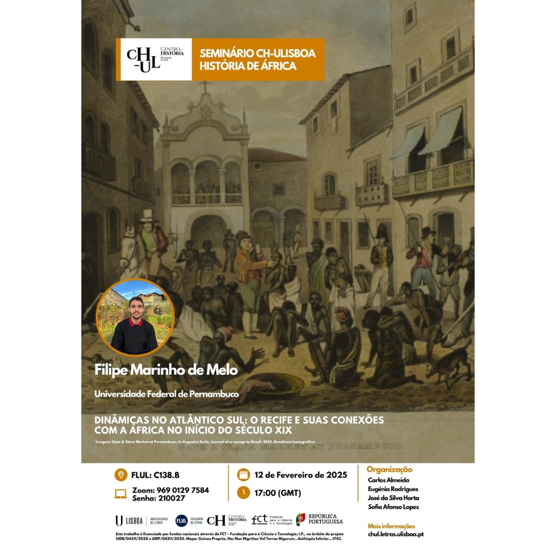 [Seminários de História de África] Dinâmicas no Atlântico Sul: o Recife e as suas conexões com a África no inicio do século XIX

📆 12 de Fevereiro de 2025
⏰ 17h00
📍 FLUL | Sala B138.B e online

+Info: chul.letras.ulisboa.pt/eventos-detalh…