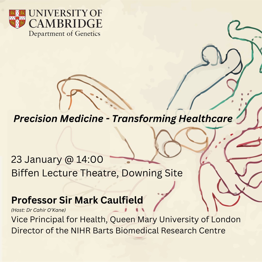 GeneticsCambridge (@geneticscam) on Twitter photo Our first seminar of 2025 🤩
Precision Medicine - Transforming Healthcare 🩺🧬
This week we are delighted to welcome Professor Sir Mark Caulfield from <a href="/QMUL/">Queen Mary University of London</a>, hosted by
<a href="/OKaneCahir/">Cahir O'Kane</a>.
📅 Thursday 23 January
🕑 2pm
📍Biffen Lecture Theatre Our first seminar of 2025 🤩
Precision Medicine - Transforming Healthcare 🩺🧬
This week we are delighted to welcome Professor Sir Mark Caulfield from <a href="/QMUL/">Queen Mary University of London</a>, hosted by
<a href="/OKaneCahir/">Cahir O'Kane</a>.
📅 Thursday 23 January
🕑 2pm
📍Biffen Lecture Theatre
