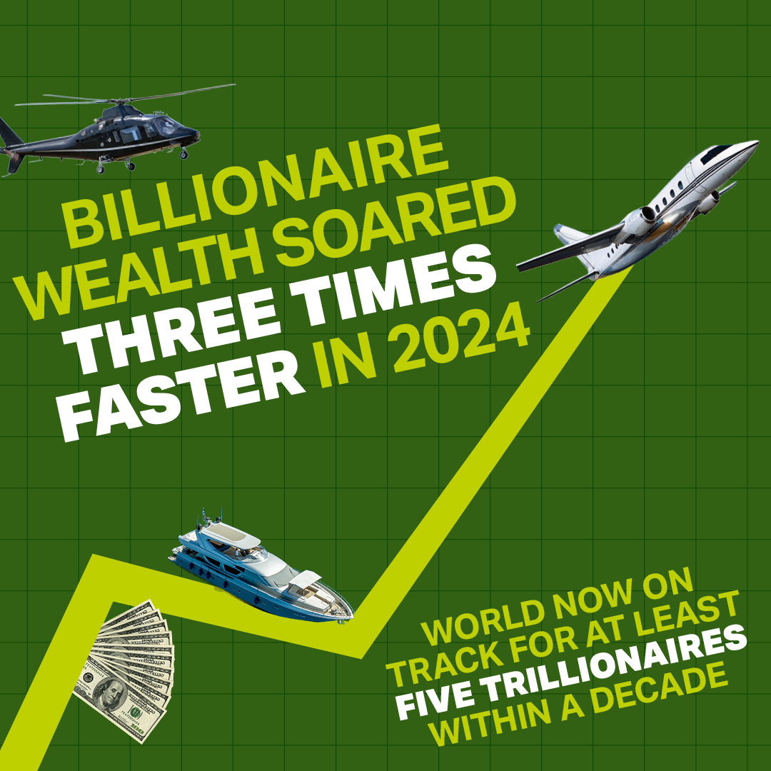 PRESS RELEASE: Billionaire wealth surges three times faster in 2024 - world now on track for at least five trillionaires within a decade oxfam.org.uk/mc/pdv3pn/