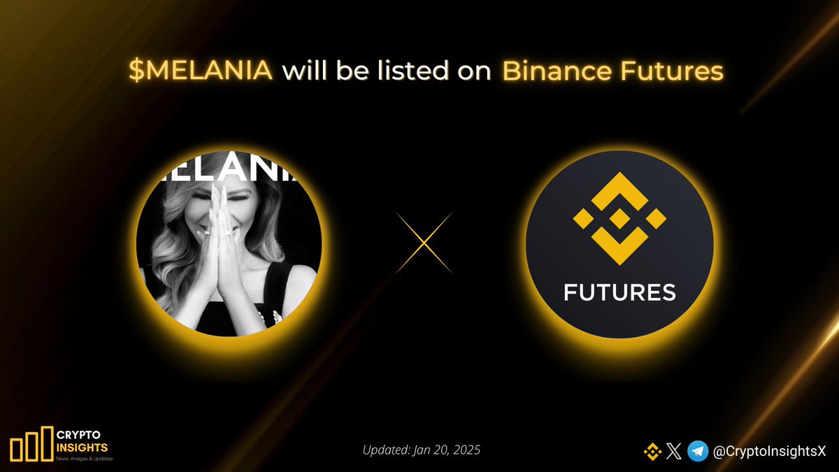 🔥 @MELANIATRUMP $MELANIA will be listed on @BinanceFutures ⏰Trading time:  Jan 20 2025, 09:30 (UTC) #Melania is the latest official memecoin of First  Lady Melania Trump, which was launched this morning. The