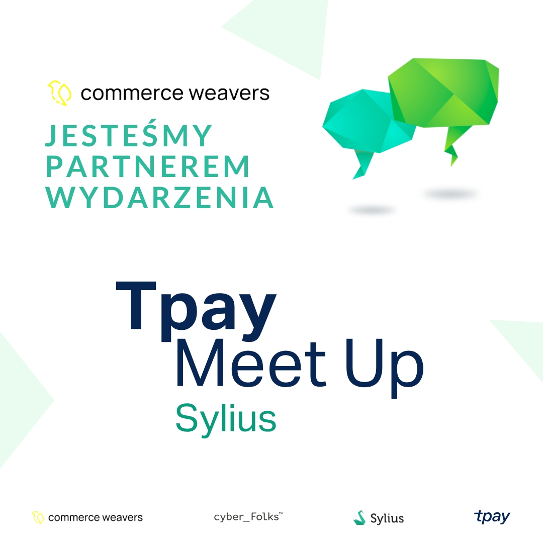 Commerce Weavers (@commerceweavers) on Twitter photo 🇵🇱 Zapraszamy na #meetup "Napędzamy e-commerce: nowoczesne rozwiązania i skuteczne porady", który współorganizujemy wraz z naszym partnerem płatniczym - #Tpay oraz <a href="/Sylius/">Sylius eCommerce</a> i #cyberFolks !
📅 Kiedy? 30 stycznia, godz. 17:30.
📍 Gdzie? Biuro Tpay w Poznaniu.
now.tpay.com/meetup-sylius 🇵🇱 Zapraszamy na #meetup "Napędzamy e-commerce: nowoczesne rozwiązania i skuteczne porady", który współorganizujemy wraz z naszym partnerem płatniczym - #Tpay oraz <a href="/Sylius/">Sylius eCommerce</a> i #cyberFolks !
📅 Kiedy? 30 stycznia, godz. 17:30.
📍 Gdzie? Biuro Tpay w Poznaniu.
now.tpay.com/meetup-sylius