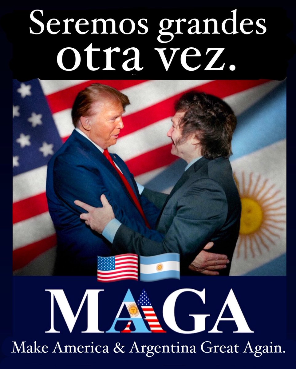 #BuenLunes Trump y Milei MAGA. 
Make América Great Again. 🇺🇸
Make Argentina Great Again. 🇦🇷
<a href="/JMilei/">Javier Milei</a>