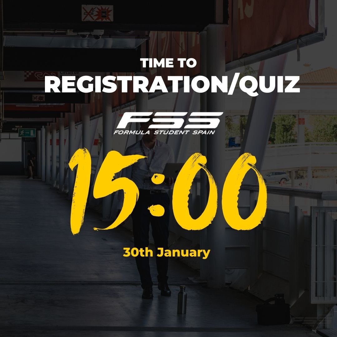 Formula Student Spain 2025 Registration/Quiz will take place on January 30th at 15:00 CET. 📆 🗒️ More information regarding procedures and rules  will be publish in our website. Stay tuned !!!