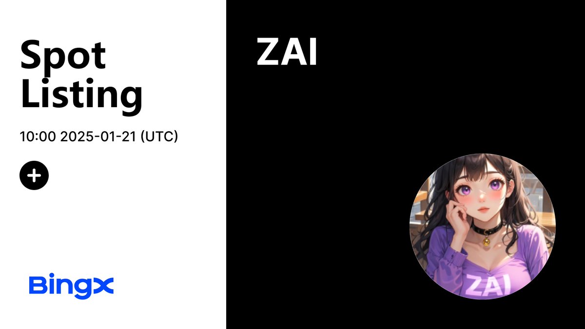 BingXOfficial's tweet photo. Think you know AI? $ZAI is landing on BingX Spot—where innovation meets execution. @ZenAIAgent

Join the ZAI Listing Carnival, Share 5,000,000 $ZAI Reward Pool!

Listing Details: https://t.co/YUiBho40yG
Event Details: https://t.co/nRSLZW70AR https://t.co/haH2ccZyWZ