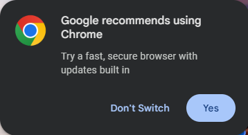 captaintoad's tweet photo. @Google #HeyGoogle knock it off! My choice of browser is MY CHOICE - I don't need you butting in every two seconds about it! https://t.co/8JP6J2kFMu