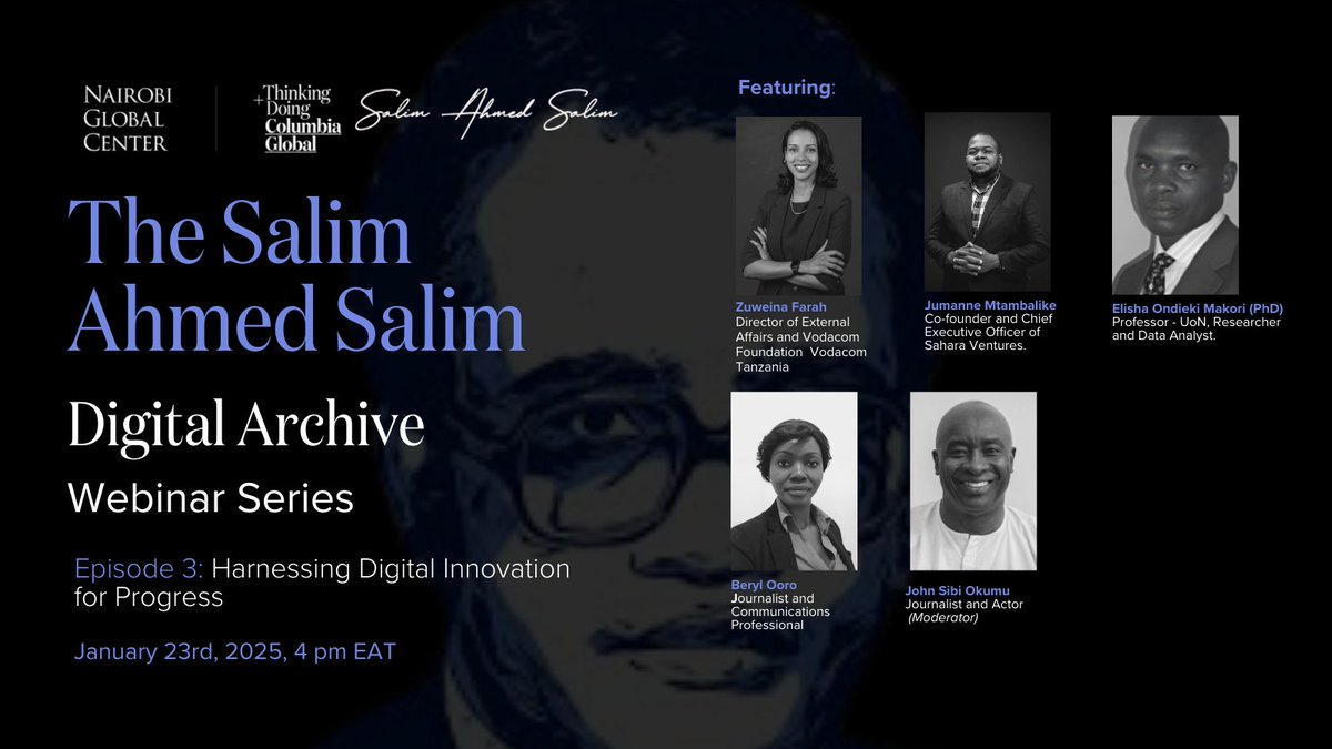CGC | Nairobi (@cgcnairobi) on Twitter photo We’re thrilled to introduce the panelists for Episode 3: Harnessing #DigitalInnovation for Progress. These experts will bring diverse insights on leveraging technology for impactful change.
Discover their profiles 👉globalcenters.columbia.edu/events/salim-a…
<a href="/Zuw508/">Zuweina Farah</a> <a href="/Afruturist/">Jumanne Mtambalike</a> <a href="/BerylOoro/">Beryl Ooro</a> We’re thrilled to introduce the panelists for Episode 3: Harnessing #DigitalInnovation for Progress. These experts will bring diverse insights on leveraging technology for impactful change.
Discover their profiles 👉globalcenters.columbia.edu/events/salim-a…
<a href="/Zuw508/">Zuweina Farah</a> <a href="/Afruturist/">Jumanne Mtambalike</a> <a href="/BerylOoro/">Beryl Ooro</a>