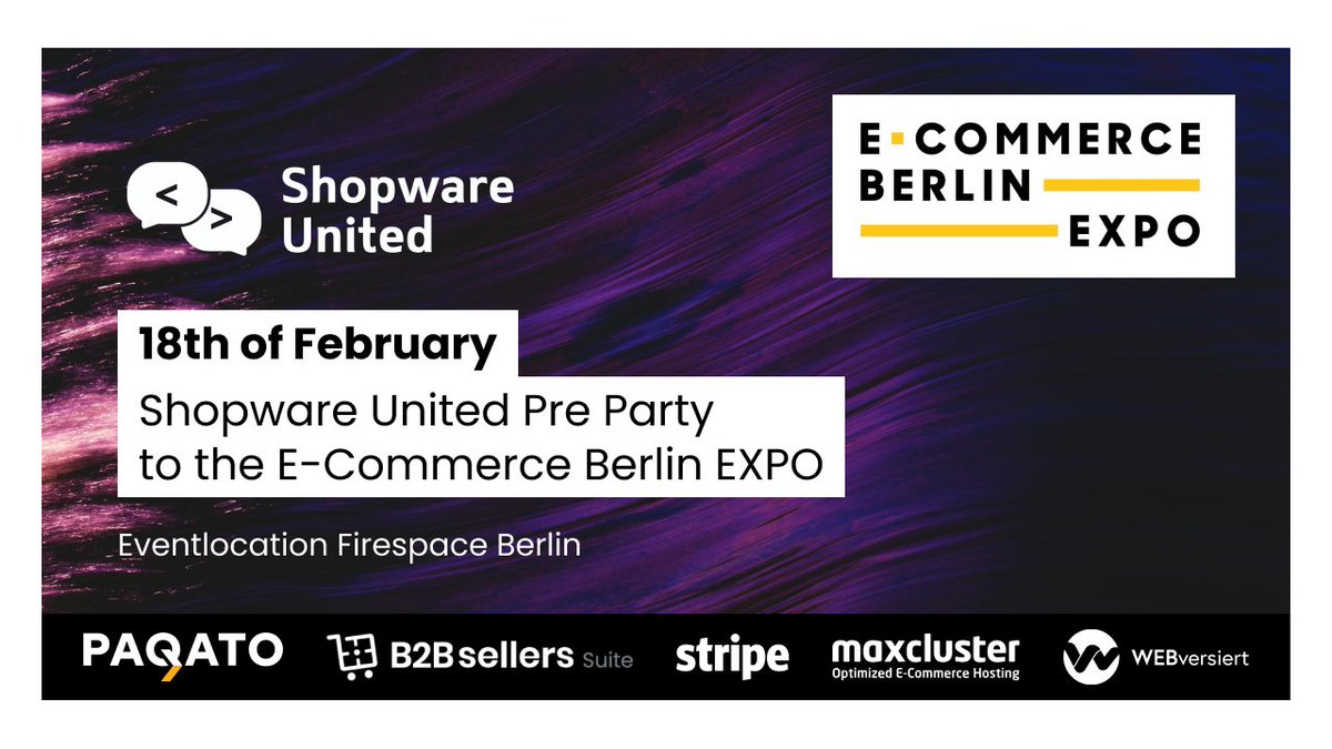 🚀 Join our exclusive pre-event for the E-Commerce Expo Berlin! 🎉 Feb 18, 6-11 PM, Firespace Berlin. 

Limited to 50 spots! 🍹🍴 Sign up: eventbrite.de/e/shopware-uni…

#shopware #stripe #webversiert #paqato #b2bsellers #maxcluster #shopwareunited