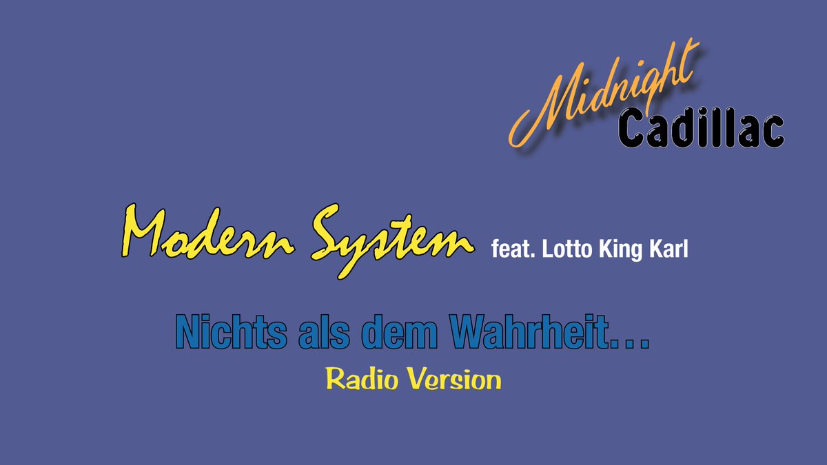mid_cadillac's tweet image. MODERN SYSTEM feat. LOTTO KING KARL Nichts als dem Wahrheit... (Radio Version)
Original version: youtu.be/tYPkS7t-fKg
AI Instrumental: youtu.be/AsW-d7Um5Rw
A cappella: youtu.be/hXT2OQn2uMQ
#midnightcadillac #modernsystem #dieterbohlen