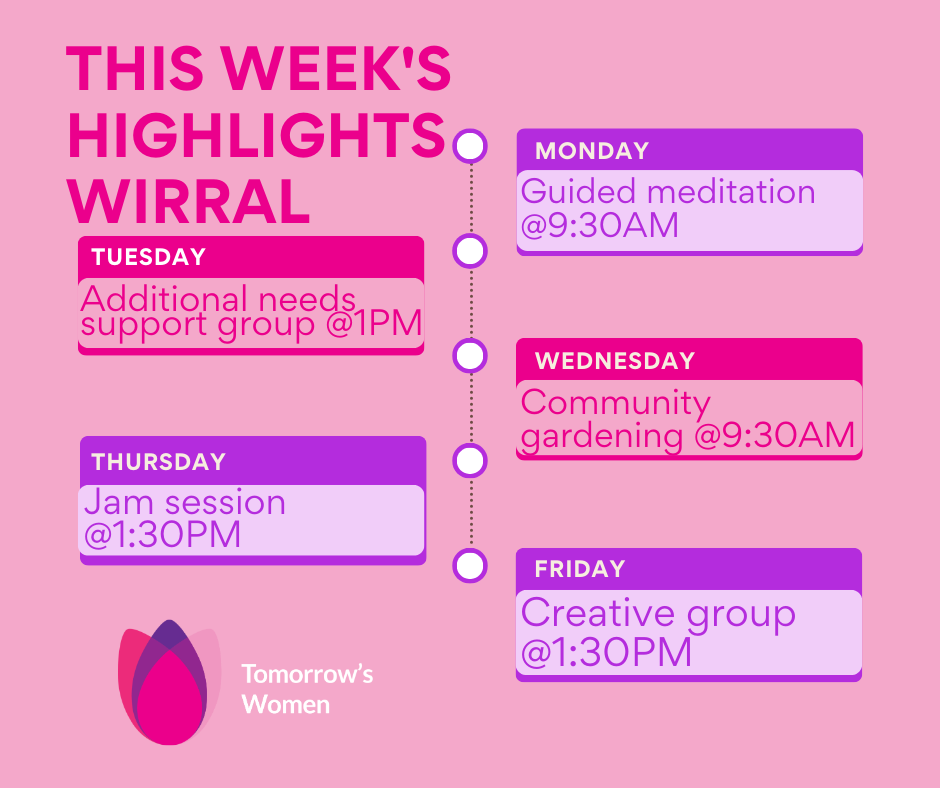 Happy Monday! Here’s this week's highlights of what we have going on at #tomorrowswomenwirral and #tomorrowswomenchester, remember to check out our timetables for everything else we have going on #supportforwomen #supportinwirral #supportinchester