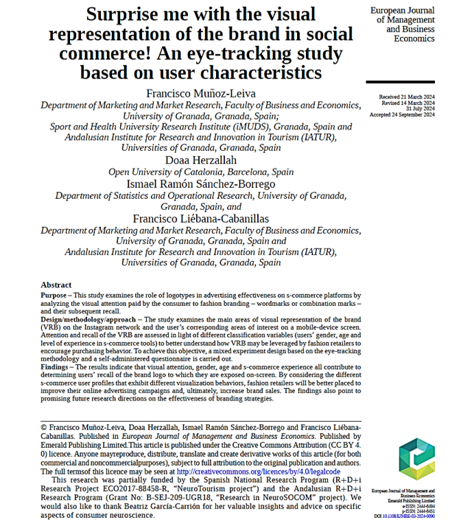 franmleiva's tweet image. 🎉Happy 2025! Excited to start the year sharing our new paper on brand logos in S-commerce under eye-tracking perspective, co-authored by @franmleiva, @dodebest, @fliebc &amp;amp; I. Sánchez-Borrego, now correctly published in @EJMBE_journal ! 📄

Read it here: doi.org/10.1108/EJMBE-…