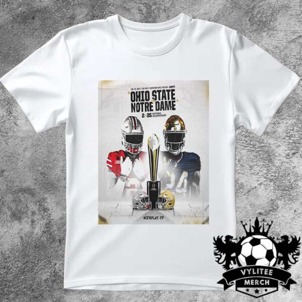 VyliteeMerchs's tweet photo. Ohio State Buckeyes VS Notre Dame Fighting Irish National Championship 2025 NCAA 2024-2025 On Jan 20th 2025 At Mercedes Benz Stadium

>>https://t.co/g5WazmTsyA

>>https://t.co/Vw3AGOyZtM

#OhioState #ohiostatebuckeyes #GoBucks #NotreDame #NCAA #Football #POD #PrintOnDemand https://t.co/2F5ON0f4Ih