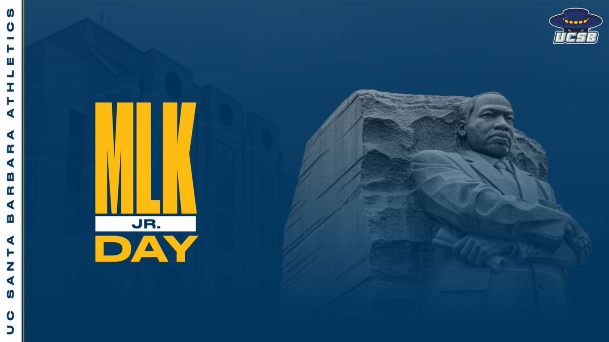 Remember the life.
Honor the legacy.

#GoGauchos | #MLKDay