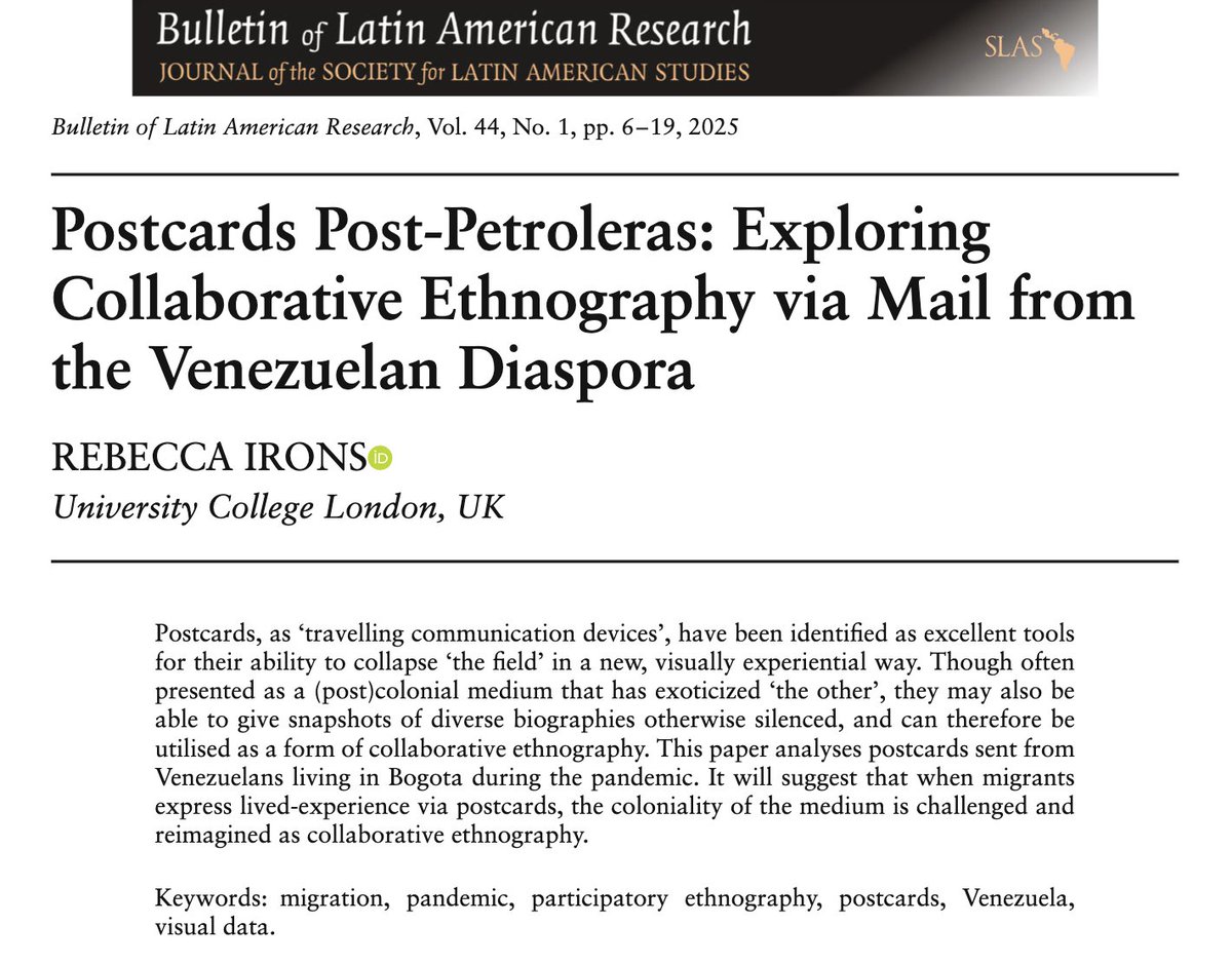 SLAS Society for Latin American Studies (@slaslatam) on Twitter photo <a href="/RebeccaMIrons/">Rebecca Irons, PhD</a> <a href="/DrKatieBrown/">Katie Brown</a> 2⃣ The first article of the Special Issue is 'Postcards Post-Petroleras: Exploring Collaborative Ethnography via Mail from the Venezuelan Diaspora' by <a href="/RebeccaMIrons/">Rebecca Irons, PhD</a> (<a href="/UCLGlobalHealth/">UCL Global Health</a>).
#OpenAccess
READ HERE:
onlinelibrary.wiley.com/doi/10.1111/bl… <a href="/RebeccaMIrons/">Rebecca Irons, PhD</a> <a href="/DrKatieBrown/">Katie Brown</a> 2⃣ The first article of the Special Issue is 'Postcards Post-Petroleras: Exploring Collaborative Ethnography via Mail from the Venezuelan Diaspora' by <a href="/RebeccaMIrons/">Rebecca Irons, PhD</a> (<a href="/UCLGlobalHealth/">UCL Global Health</a>).
#OpenAccess
READ HERE:
onlinelibrary.wiley.com/doi/10.1111/bl…