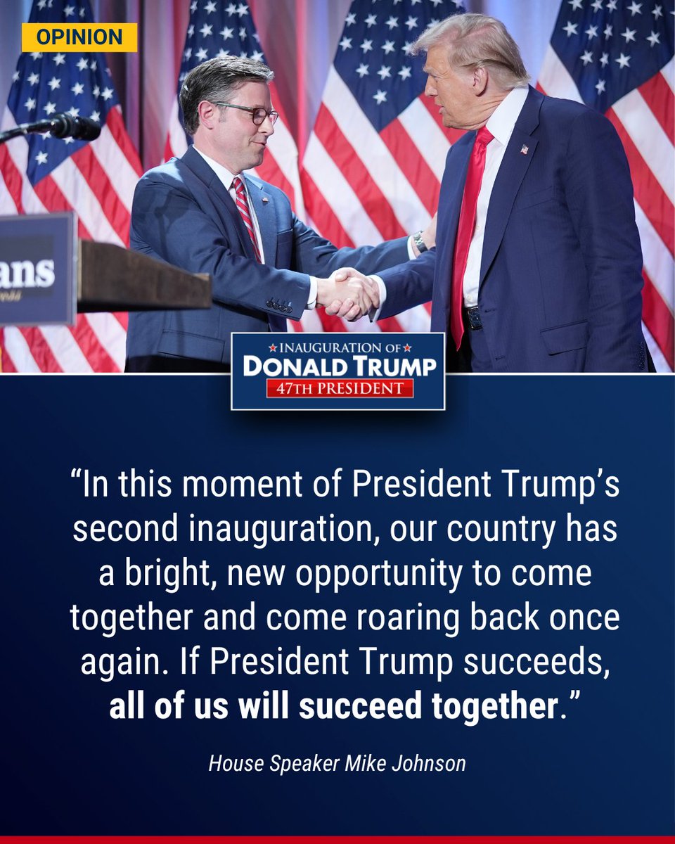 STAND UNITED: <a href="/SpeakerJohnson/">Speaker Mike Johnson</a> shares why every American should rally behind President Trump's success, reflecting on Inauguration Day and what’s ahead. Read his full take. trib.al/gMjkZjm