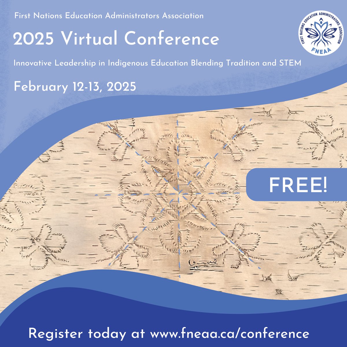 Save the Date! 🌟 Join us February 12-13 for the 2025 Virtual FNEAA Conference, where tradition meets innovation in Indigenous education. 

Learn more: fneaa.ca/conference