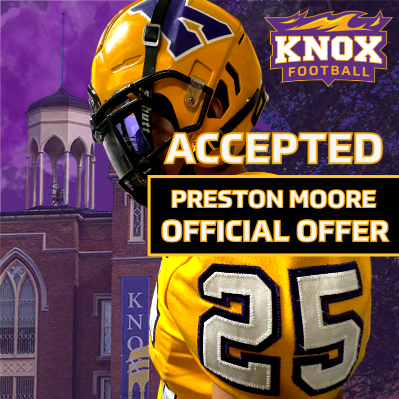 Preston Moore (@moorepreston11) on Twitter photo Blessed to have received another offer from <a href="/FB_KnoxCollege/">Knox College Football</a>! <a href="/CoachDomParello/">Dom Parello â19</a> <a href="/ProwlerRecruit/">The Prowler LLC</a> <a href="/WLHSWildcatsFB/">West Limestone Football</a> Blessed to have received another offer from <a href="/FB_KnoxCollege/">Knox College Football</a>! <a href="/CoachDomParello/">Dom Parello â19</a> <a href="/ProwlerRecruit/">The Prowler LLC</a> <a href="/WLHSWildcatsFB/">West Limestone Football</a>