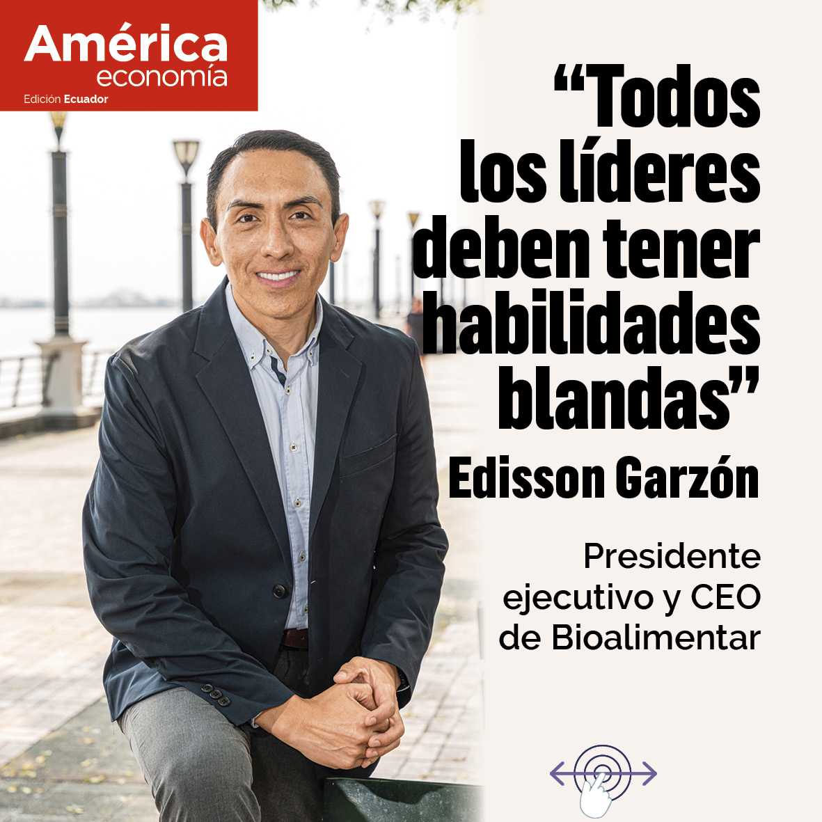 revistavistazo's tweet image. 🖊 💼 El CEO | La empatía como clave y la tecnología como norte

👉🏻 Edisson Garzón (@edissongarzongarzon) es el presidente ejecutivo y CEO de @bioalimentarec. Tiene una amplia experiencia en Marketing, Innovación y Gestión Corporativa. Además fue ministro de Estado. 

🗣 "La…