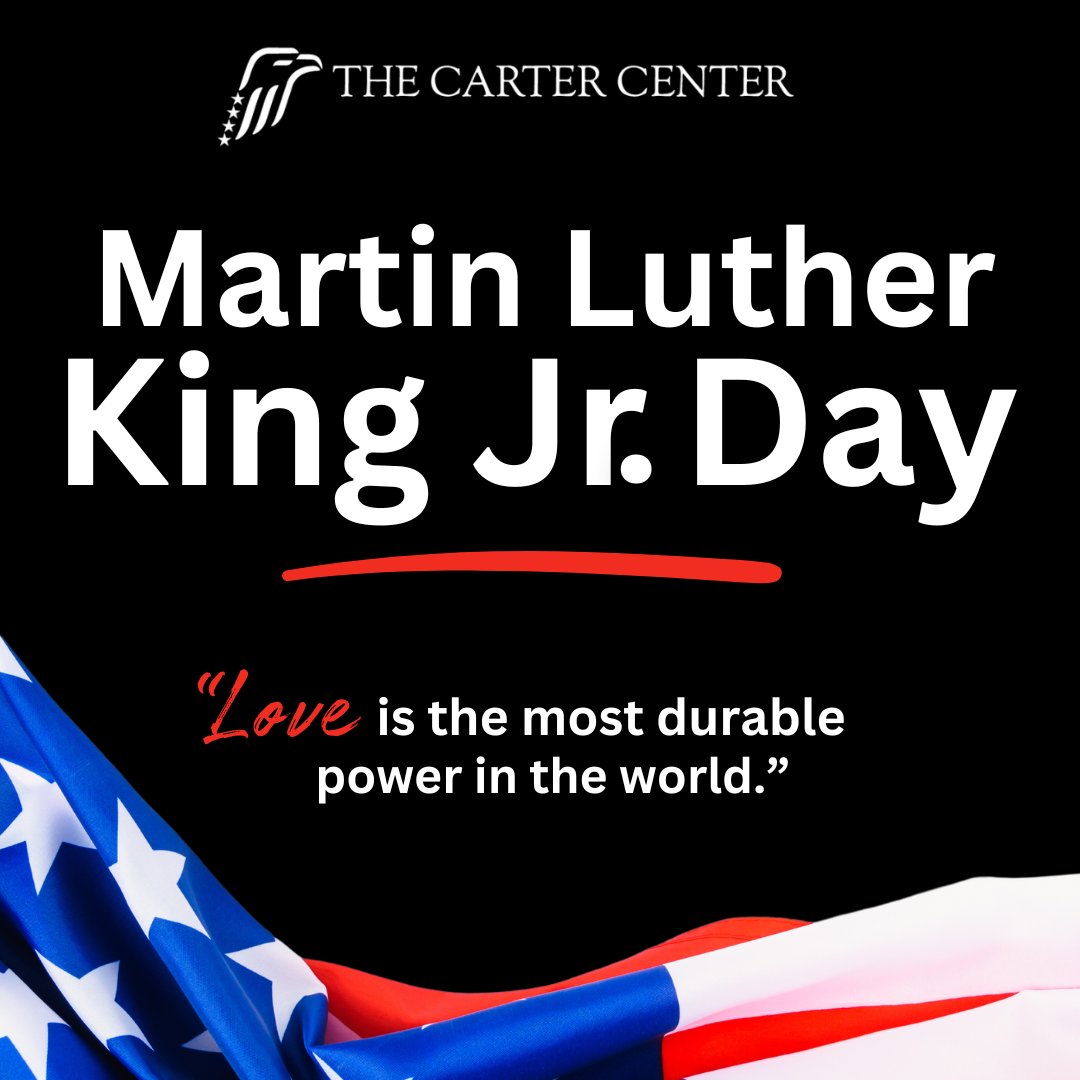 The Carter Center commemorates the life and legacy of Martin Luther King Jr. and his tireless fight for civil and human rights and a better society. #MLKDay