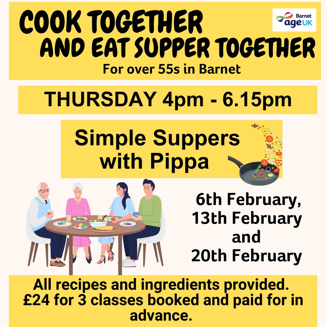 Age UK Barnet (@ageukbarnet) on Twitter photo Why not join our new Cook Together Eat Supper Together cookery class starting on 6 Feb for three weeks. To book call Stacey on 0208 129 7621 or email stacey.kanolik@ageukbarnet.org.uk
Held at Age UK Barnet, Ann Owens Centre, Oak Lane, East Finchley N2 8LT Why not join our new Cook Together Eat Supper Together cookery class starting on 6 Feb for three weeks. To book call Stacey on 0208 129 7621 or email stacey.kanolik@ageukbarnet.org.uk
Held at Age UK Barnet, Ann Owens Centre, Oak Lane, East Finchley N2 8LT