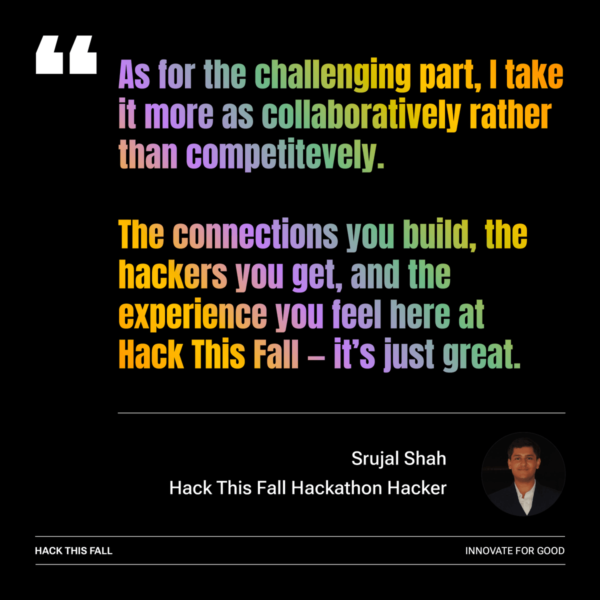 hackthisfall's tweet photo. Collaboration above competition—such a powerful insight that Srujal Shah, our hacker, lives by. ☀️

Read @techking_007's amazing experience as he reflects on his Hack This Fall Hackathon journey. 💖

#HackThisFall2025 #HackThisFall #HTFCommunity https://t.co/rXzfNhu8NA