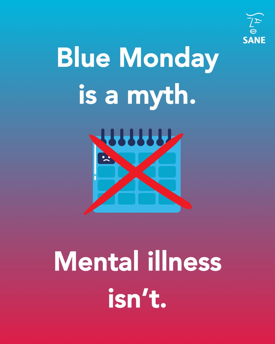 Despite what you may see online, Blue Monday is not real. It's a myth!

However, mental illness and its impacts are very real, affecting people all year round, no matter the date.

#BlueMonday