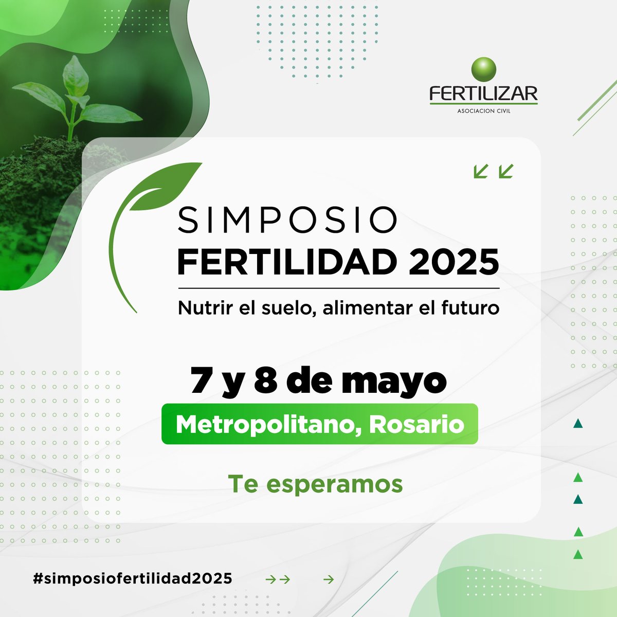 🌱 Agendate: SIMPOSIO Fertilidad 2025 - Nutrir el suelo, alimentar el futuro - 7 y 8 de Mayo en 📍Rosario. 

👉Próximamente compartiremos más información. 

¡Te esperamos!🙌

#SimposioFertilidad2025