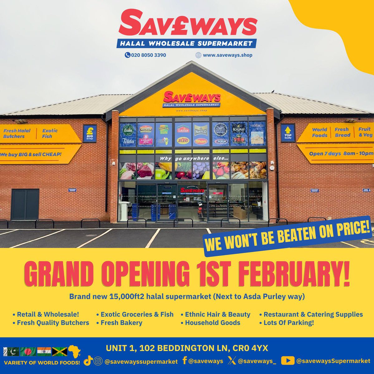 Saveways_'s tweet photo. Introducing SAVEWAYS🏪

An inclusive world foods supermarket 

📍102, Beddington Lane, Croydon, CR0 4YX

OPENING FEB 1st

🥩 Halal Meat
🐠 Exotic Fish
🍞Fresh Bakery
🍓🥦Fresh Fruit &amp; Veg
📦Wholesale
🌎World Foods
🧴Household Essentials
🪮Hair/Beauty
🤲Prayer room
+ more https://t.co/lVzWD6o0xx