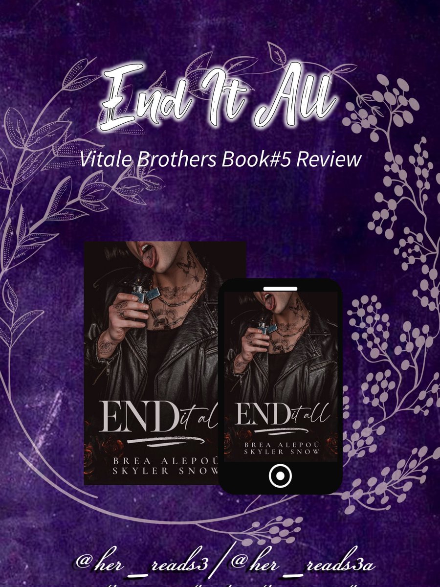 her_reads3a's tweet photo. #vitalebrothers End it All Book#5
.
.
.
#breaalepou #skylersnow #bookreview #bookediting #darkromancereads #mafiaromance #mmromancenovel #mmromancereader https://t.co/oYL8LVbTq5