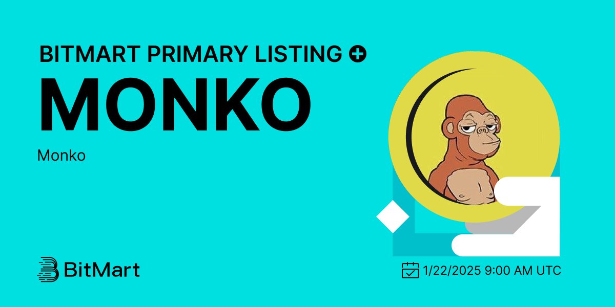 BitMartExchange's tweet image. #BitMart is thrilled to announce the exclusive primary listing of Monko (MONKO) @Real_monko 🎉
💰Trading pair: MONKO/USDT
💎Deposit: 1/21/2025 9:00 AM UTC
💎Trading: 1/22/2025 9:00 AM UTC
Learn more: support.bitmart.com/hc/en-us/artic…