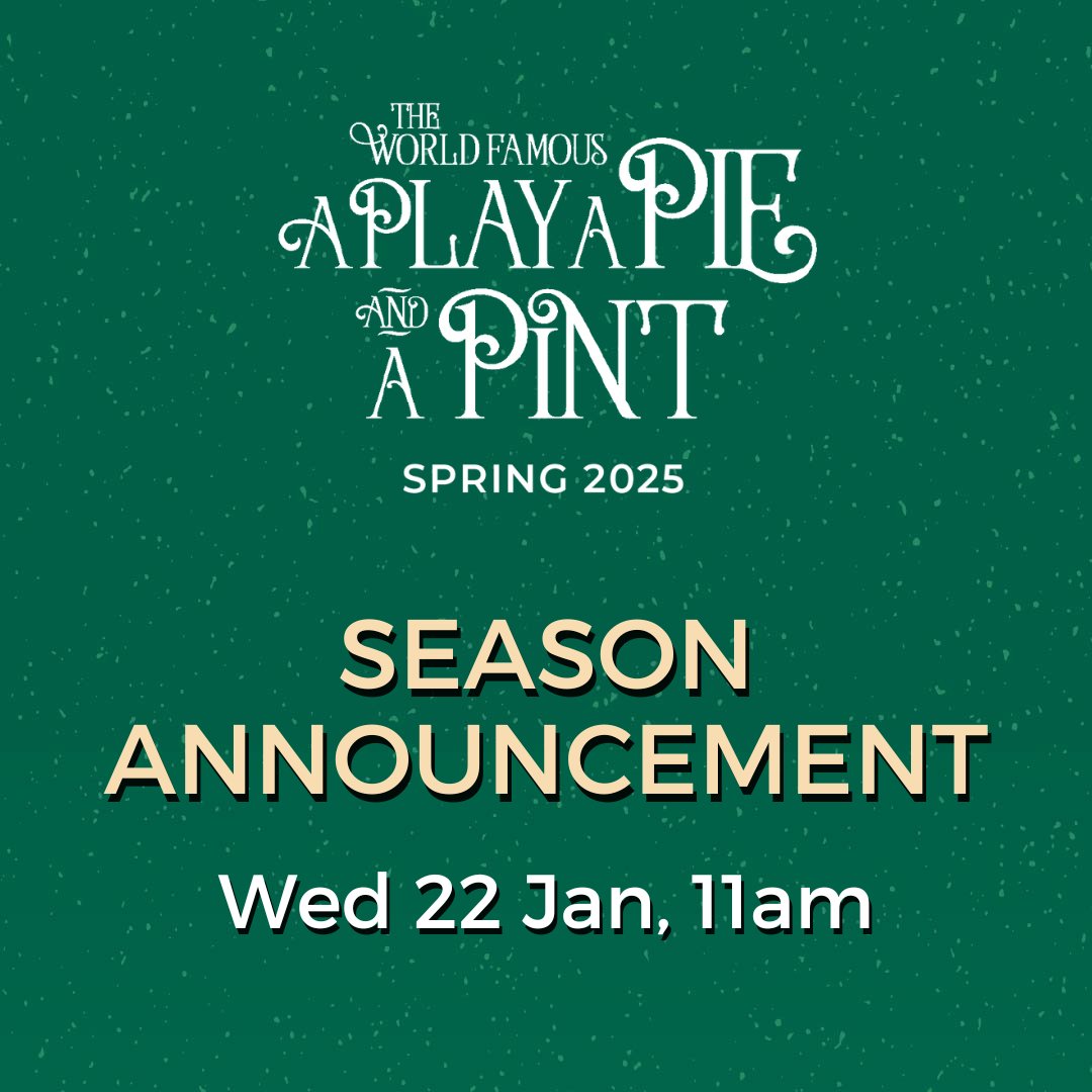 A Play, A Pie and A Pint (@playpiepint) on Twitter photo Ready to find out what we've been cooking up?
Season announcement coming this Wednesday! 🎉 Ready to find out what we've been cooking up?
Season announcement coming this Wednesday! 🎉