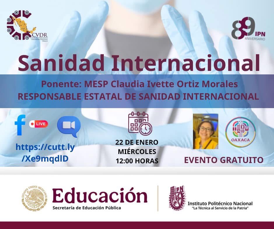 ipncvdroaxaca's tweet photo. Conoce en voz de la experta MESP Claudia Ivette Ortíz Morales sobre Sanidad Internacional.
📆 22 de enero
⏰ 12:00 hrs.
🔗 https://t.co/1fOMn6IHsl
🧿 @ipncvdroaxaca/facebook
Evento en línea
#CVDR #oaxacamexico #politécnico #cvdroaxaca #Salud https://t.co/v3xk1PHkqj