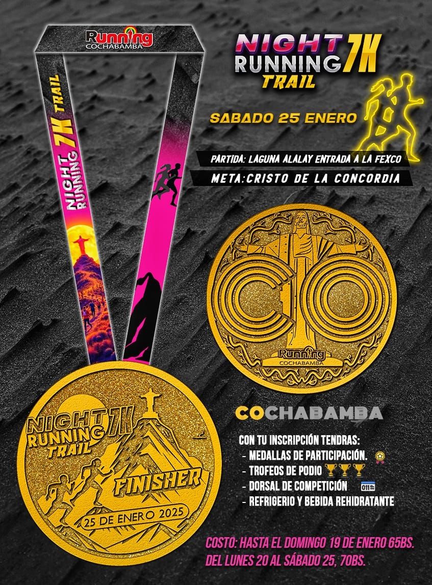 RUNBolivia's tweet photo. NIGHT RUNNING TRAIL 7K
FECHA: SÁBADO 25 DE ENERO
HORA: CONCENTRACION 17:30 PM, PARTIDA 19:00
LUGAR: FRONTIS "FEXCO" CAMPO FERIAL LAGUNA ALALAY
WhatsApp: 72728770 https://t.co/ZhHDPUH47A