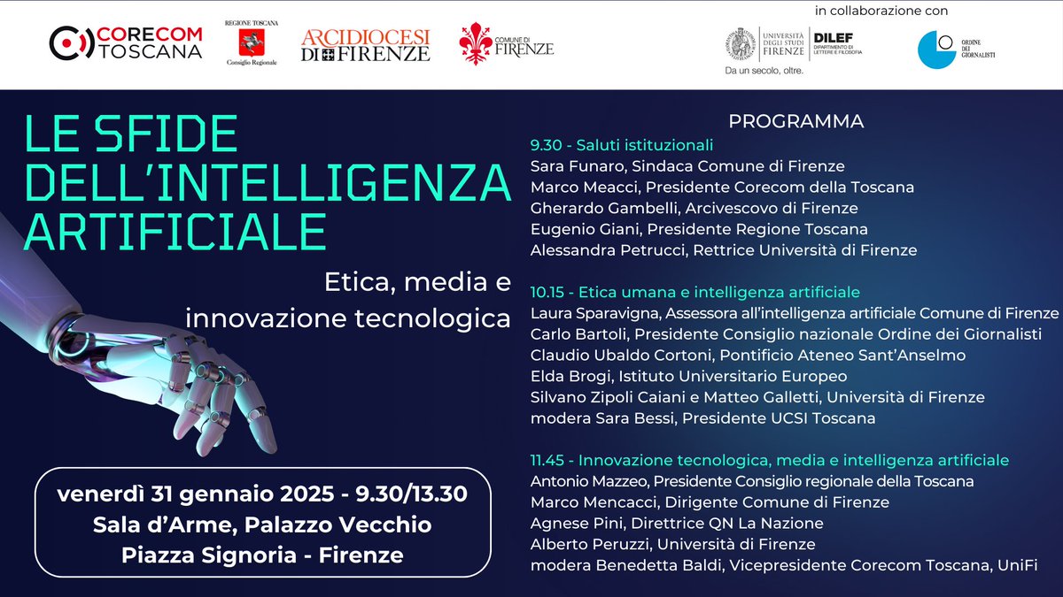 Corecom Toscana (@corecomtoscana) on Twitter photo Convegno "Le sfide dell'Intelligenza Artificiale"
Etica, Media e Innovazione tecnologica
Venerdì 31 gennaio ore 9:30 – 13:30
Sala D’Arme di Palazzo Vecchio, Firenze
Info: corecom.toscana.it/-/convegno-le-…
#AI #corecomtoscana Convegno "Le sfide dell'Intelligenza Artificiale"
Etica, Media e Innovazione tecnologica
Venerdì 31 gennaio ore 9:30 – 13:30
Sala D’Arme di Palazzo Vecchio, Firenze
Info: corecom.toscana.it/-/convegno-le-…
#AI #corecomtoscana