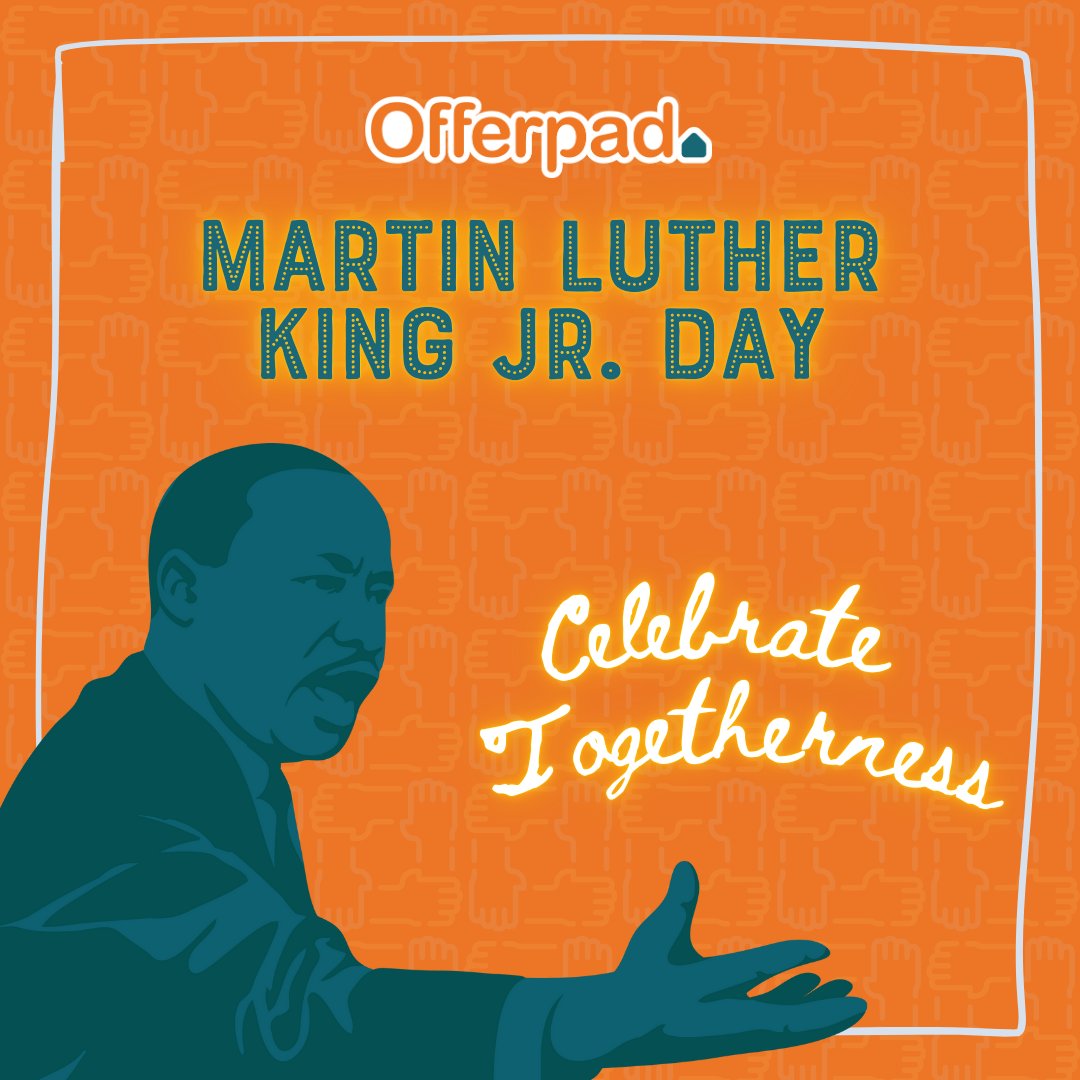 Today, we honor the legacy of Dr. Martin Luther King Jr. and his vision of unity, equality, and togetherness. 🤝✨ Let’s continue to strive for a future where everyone feels at home—in their community and beyond. #MLKday #otgetherness #offerpad