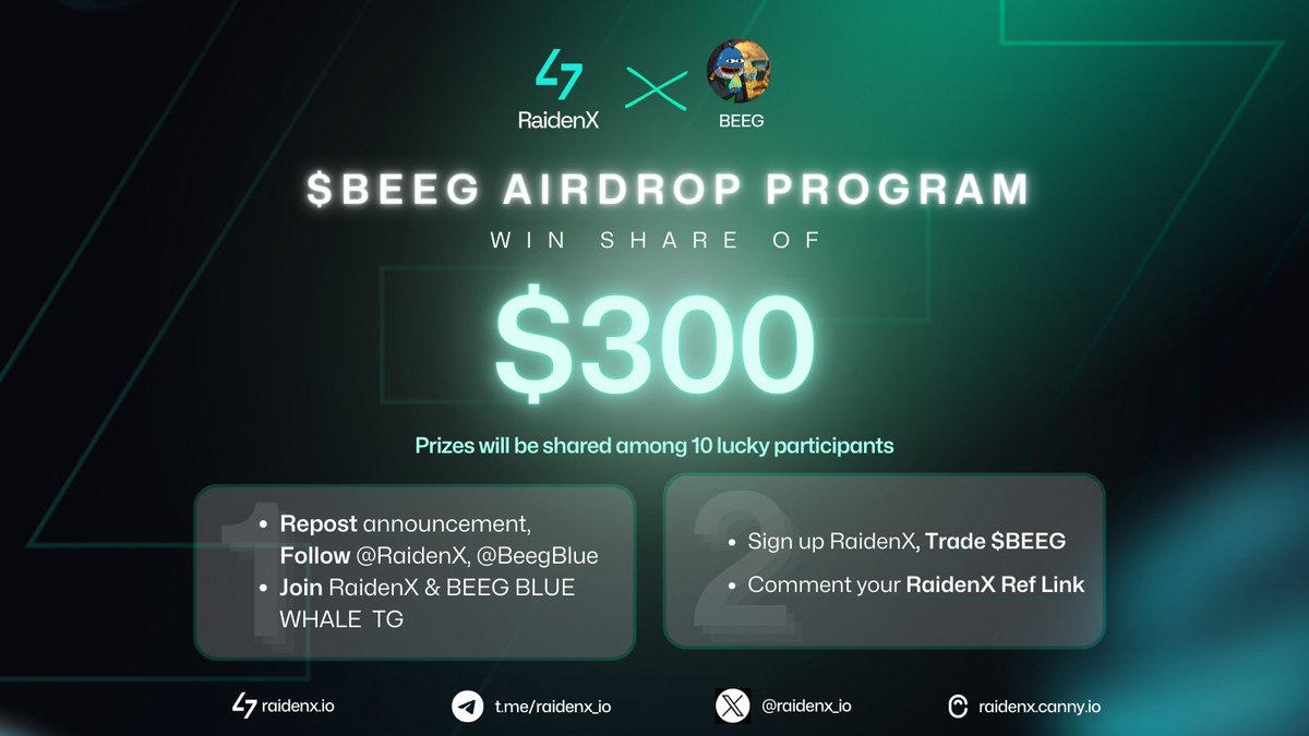raidenx_io's tweet photo. 🚀 EXCLUSIVE $300 GIVEAWAY 🚀

RaidenX x @BeegBlue Giveaway

Pool: $300 worth of BEEG shared among 10 lucky winners!

🚀 REQUIREMENTS TO RECEIVE THE PRIZE:

1. Repost this announcement
2.Follow X: @raidenx_io and @BeegBlue
Join TG:
Beeg Blue Whale: https://t.co/4cCh5YF1qp
RaidenX: https://t.co/kAgKPSeCY7,
Sign up on RaidenX and trade $BEEG
3. Comment RaidenX Referral link

Duration: 3 Days Only! ( 14:00 Jan 20th UTC  - 23:59 UTC Jan 22th, 2025)

Trade $BEEG now:https://t.co/yQgOIuxG9V