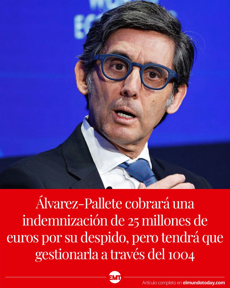 Álvarez-Pallete cobrará una indemnización de 25 millones de euros por su despido, pero tendrá que gestionarla a través del 1004: elmundotoday.com/2025/01/alvare…