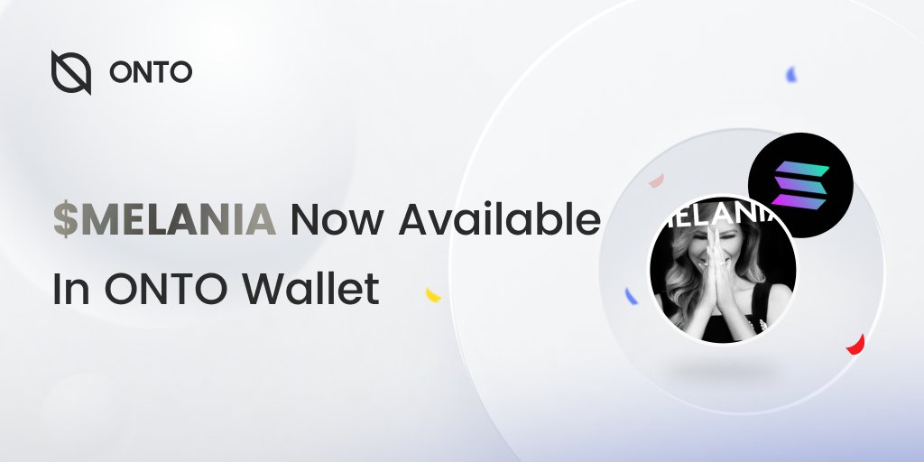 ONTOWallet's tweet photo. 🆕 $MELANIA is now available in #ONTOWallet!  

🙌 Dive into your ONTO app and explore the hype.

Get started ➡️ https://t.co/g2xVrFO6UT https://t.co/ECfWiSKQEq