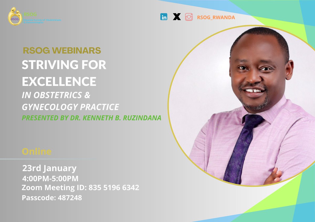 rsog_rwanda's tweet photo. RSOG would love to invite you to a webinar on *‘Striving for Excellence in Obstetrics &amp; Gynecology’ presented to you by Dr. Ruzindana.

This is an opportunity for you to gain valuable insights from his experience and learn new tools that can help you succeed! Join us online! https://t.co/Cg06z3y27g