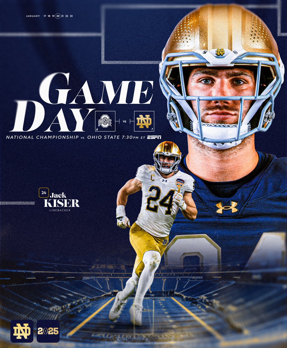 𝐆𝐚𝐦𝐞𝐝𝐚𝐲

College Football Playoff National Championship

🆚 8️⃣ Ohio State
📍  Atlanta, Georgia 
📅  Monday, Jan. 20
🕢  7:30PM ET 
📺  ESPN 
📻  fightingirish.com/radio

#GoIrish☘️