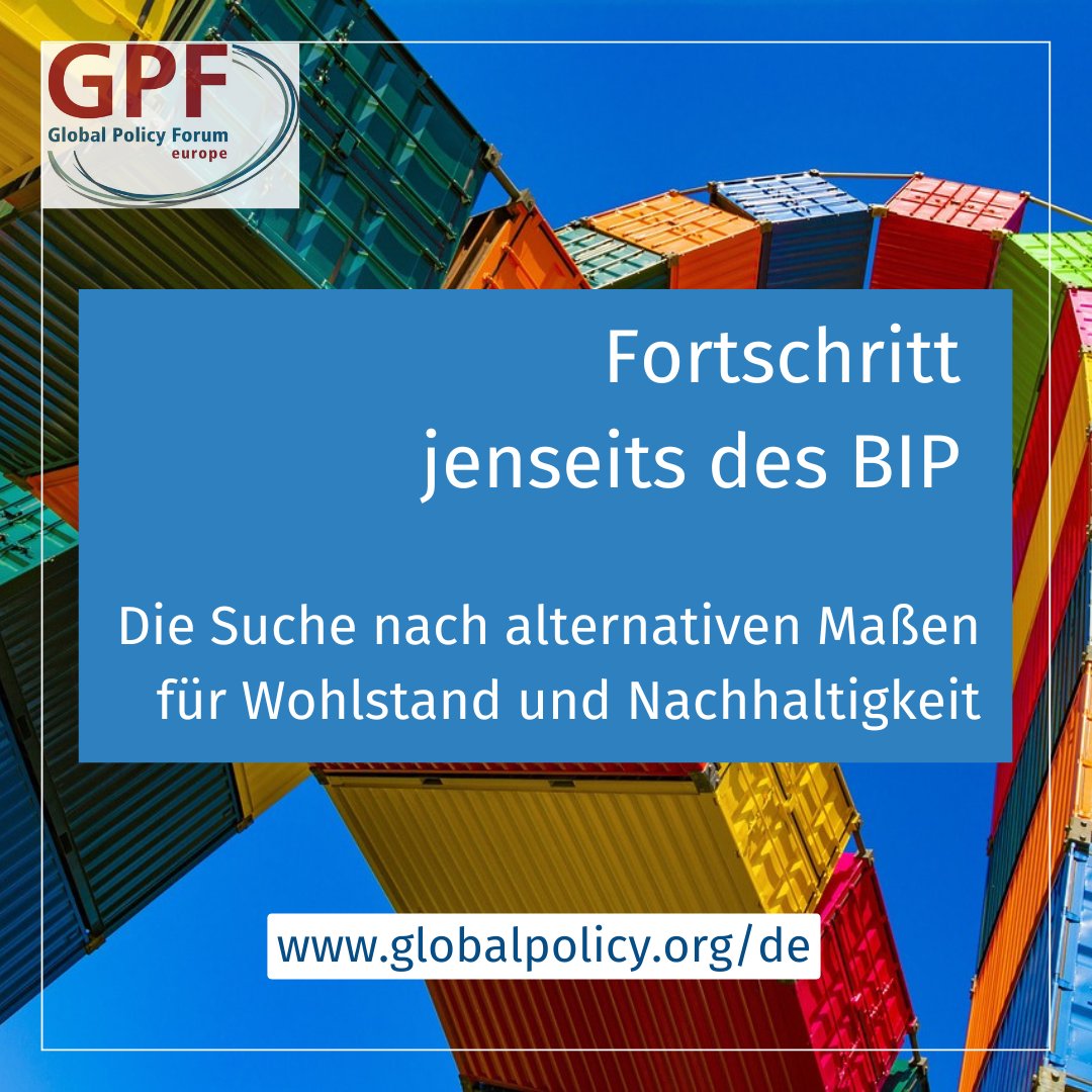 #Publikation:
#Fortschritt jenseits des #BIP - Die Suche nach alternativen Maßen für #Wohlstand &amp; #Nachhaltigkeit

Trotz #Krisen &amp; #Konflikte, bei Suche nach alternativen Maßen für Wohlstand &amp; #nachhaltigeEntwicklung weltweit bereits viel in Bewegung! 

globalpolicy.org/de/publication…
