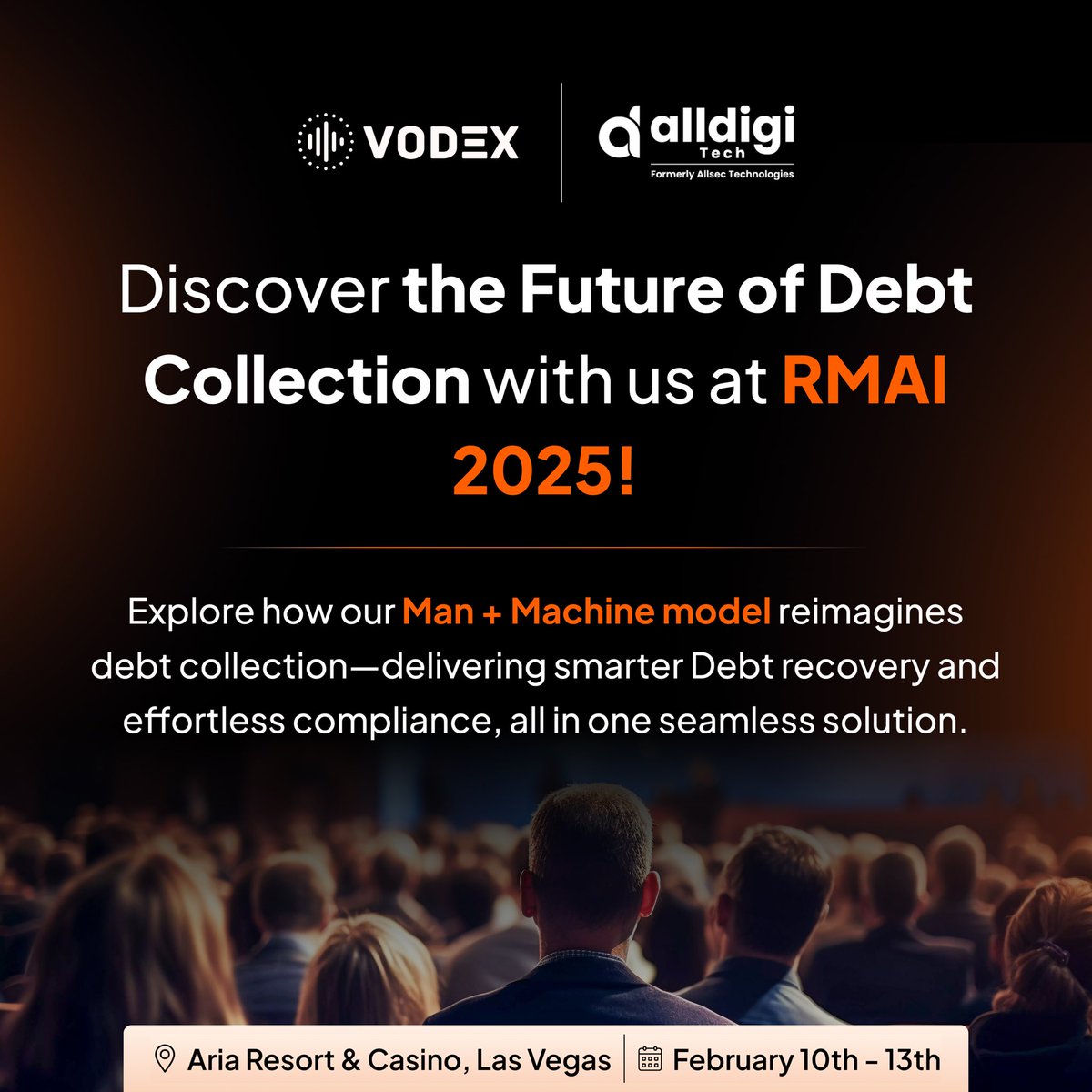 Join Vodex &amp; Alldigi Tech at #RMAI2025 as we redefine debt collection with our 𝐌𝐚𝐧 + 𝐌𝐚𝐜𝐡𝐢𝐧𝐞 model—smarter recovery, effortless compliance &amp; seamless solutions.

Let’s connect &amp; shape the future!

#DebtCollection #AI #Vodex #AllDigiTech