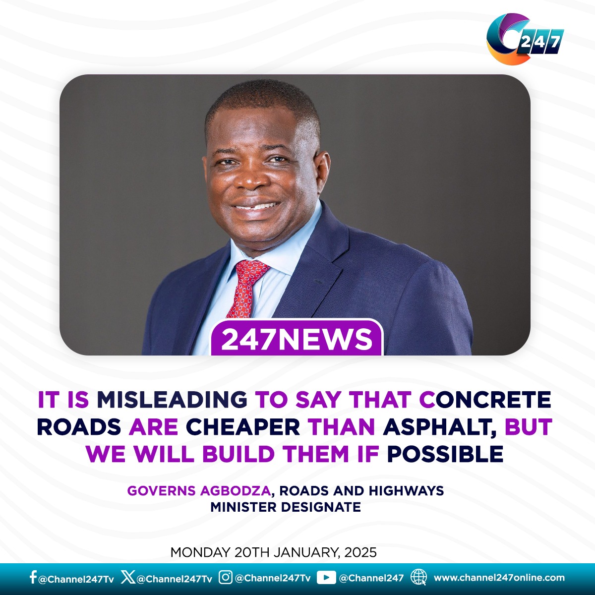 Channel247News's tweet photo. 🚧 Concrete roads are not cheaper than asphalt! - Governs Agbodza, Roads Minister-designate, clarifies, but assures construction will continue if feasible. #Roads #Infrastructure #Ghana #kingeben #afenyomarkin #techiman #captainsmart https://t.co/SjaleJtAvb